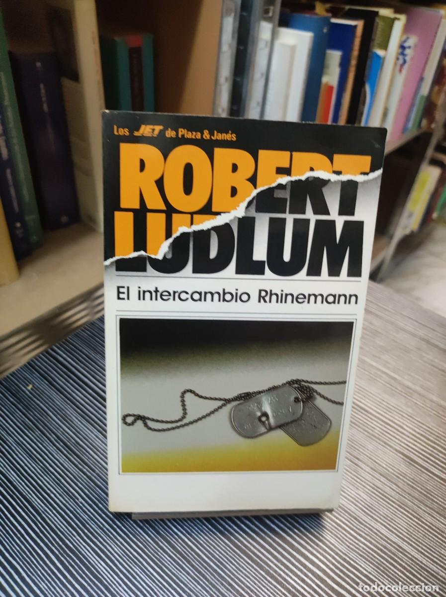 Libros: EL INTERCAMBIO RHINEMANN ROBERT LUDLUM - Foto 1