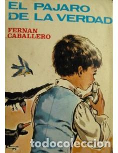 Libros: EL P&Aacute;JARO DE LA VERDAD - Caballero,Fern&aacute;n - Foto 1
