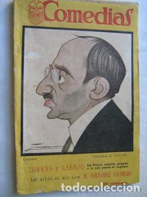 Libros: COMEDIAS la Peque resulta grande o lo que puede el ingenio/Las ni&ntilde;as de mis ojos - Torres y Asenjo/F