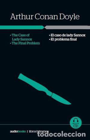 books: The case of lady Sannox-The final problem/El caso de Lady Sannox-El problema final - Doyle,Sir Arthu