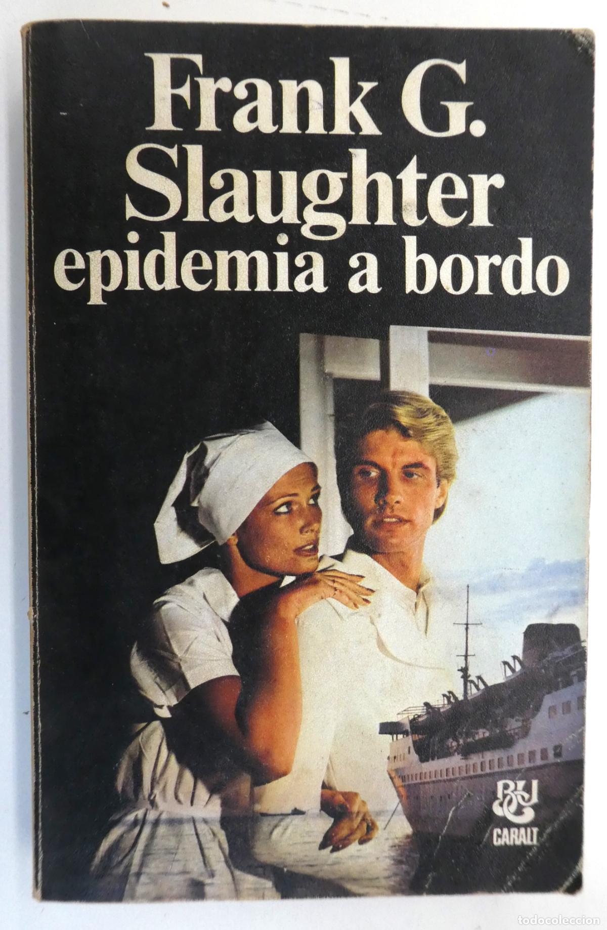 Libros: Epidemia a bordo.- Slaughter, Frank G. - Foto 1