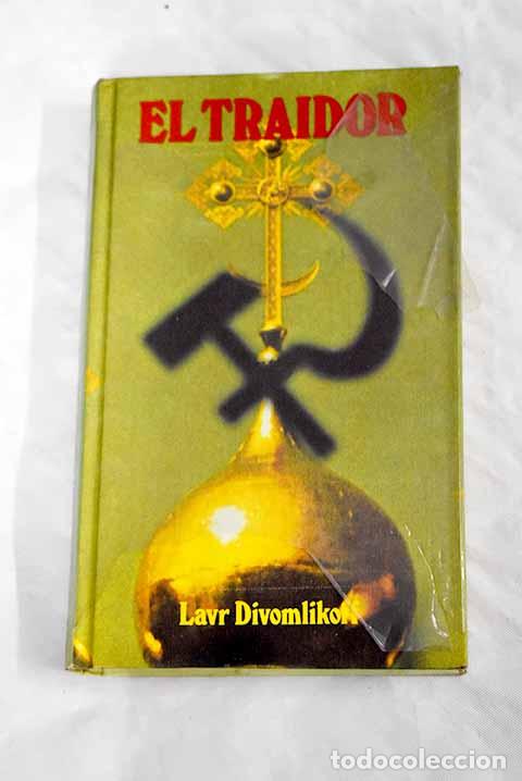 Libros: El traidor: Divomlikoff, Lavr.- Divomlikoff, Lavr - Foto 1
