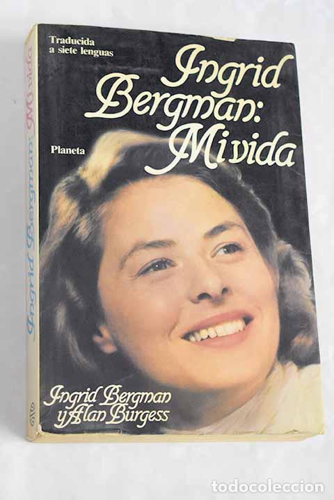 Libros: Ingrid Bergman: mi vida.- Bergman, Ingrid - Foto 1