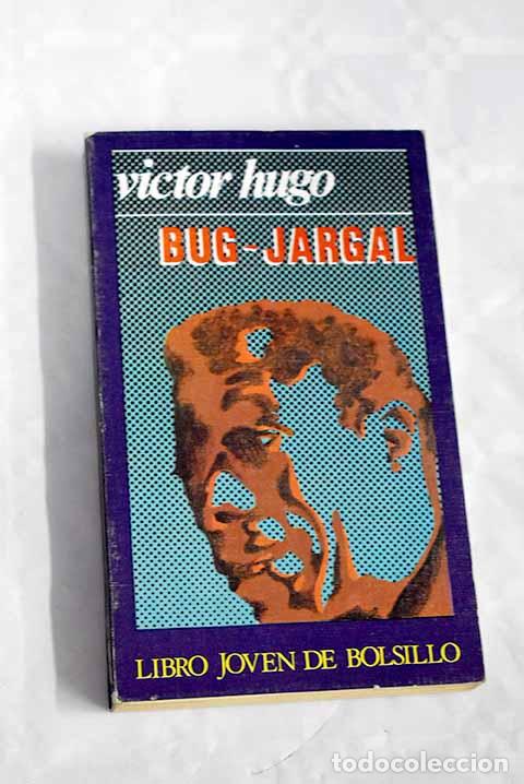 Libros: Bug-Jargal: Hugo, Victor.- Hugo, Victor - Foto 1