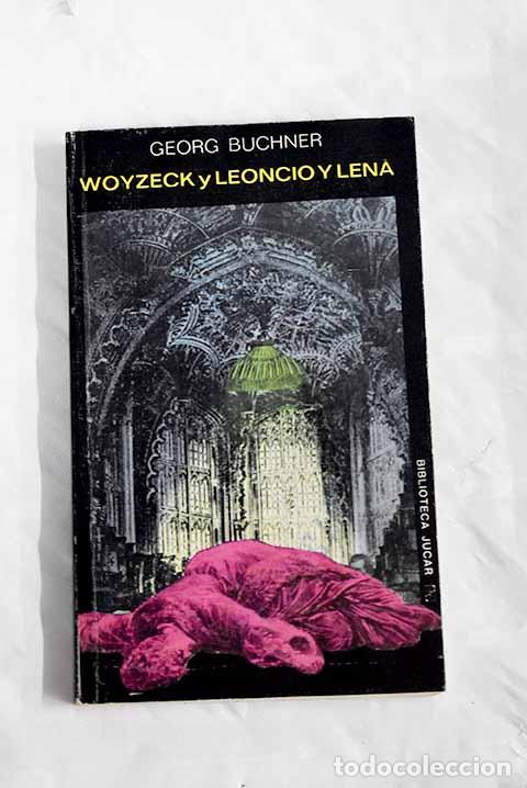 Libros: Woyzeck ; Leoncio y Lena.- Buchner, Georg - Foto 1