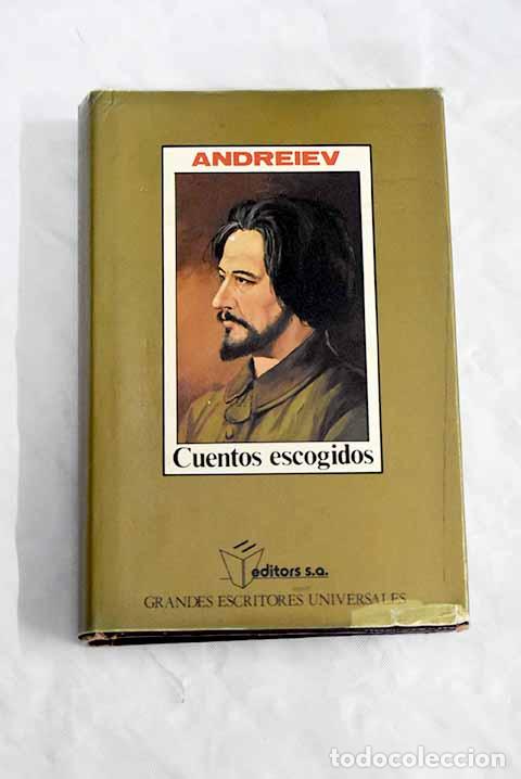 Libros: Cuentos escogidos: Andreiev, Leonidas.- Andreiev, Leonidas - Foto 1