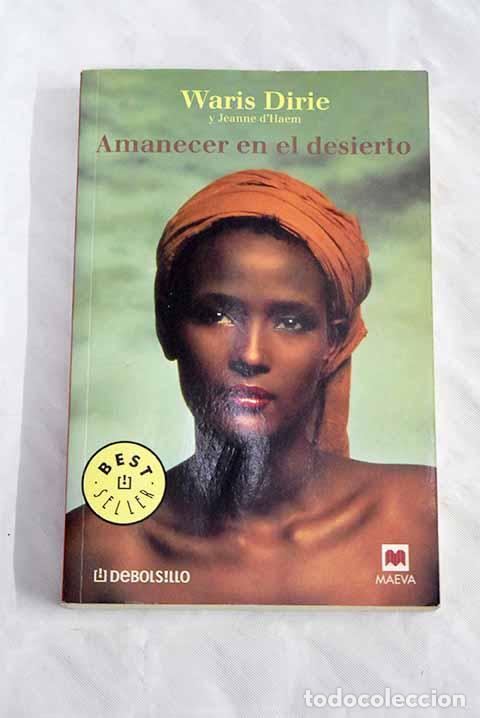 Libros: Amanecer en el desierto.- Dirie, Waris - Foto 1