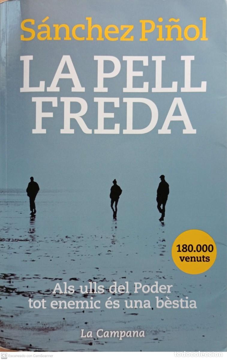 Libros: La pell freda - Albert S&aacute;nchez Pi&ntilde;ol - Foto 1