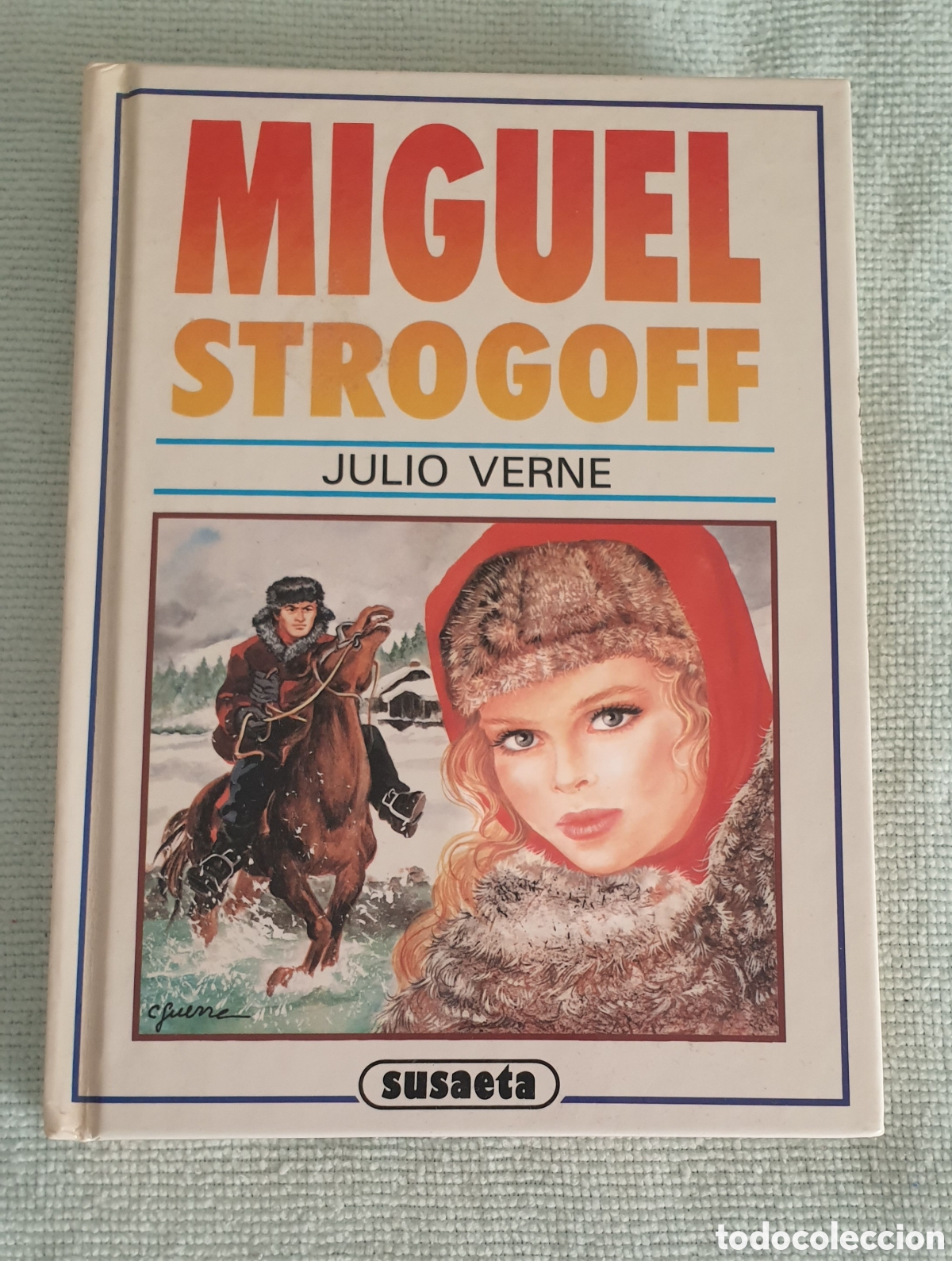 Libros: Miguel Strogoff. Julio Verne. - Foto 1