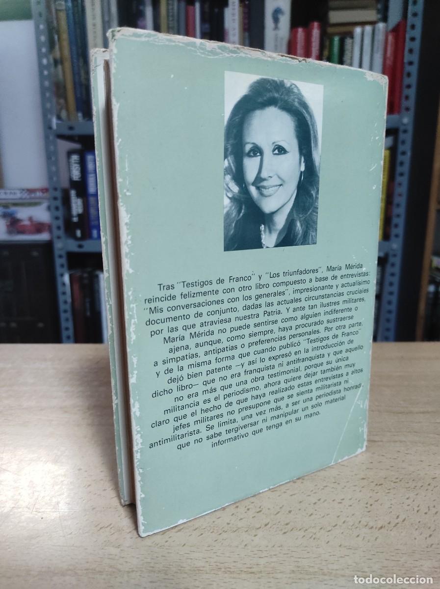 Libros: Mis conversaciones con los generales - Mar&iacute;a M&eacute;rida - Foto 6