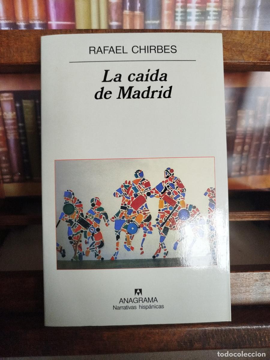 Libri di seconda mano: La ca&iacute;da de Madrid - Chirbes, Rafael