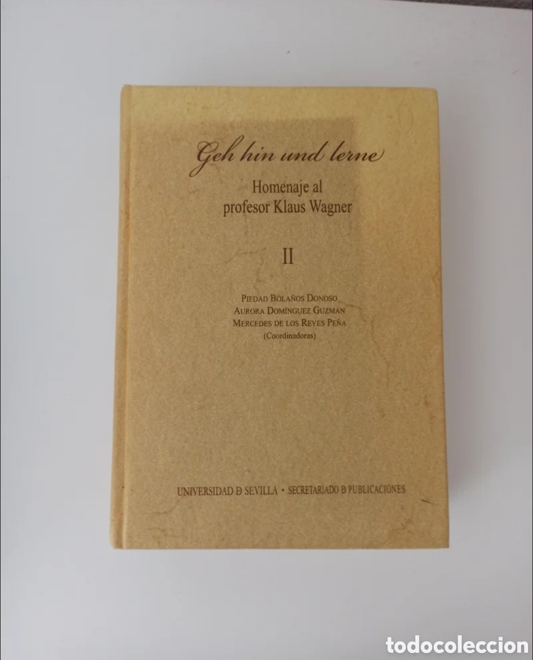 Libros: Geh hin und lerne homenaje al profesor klaus wagner universidad de sevilla