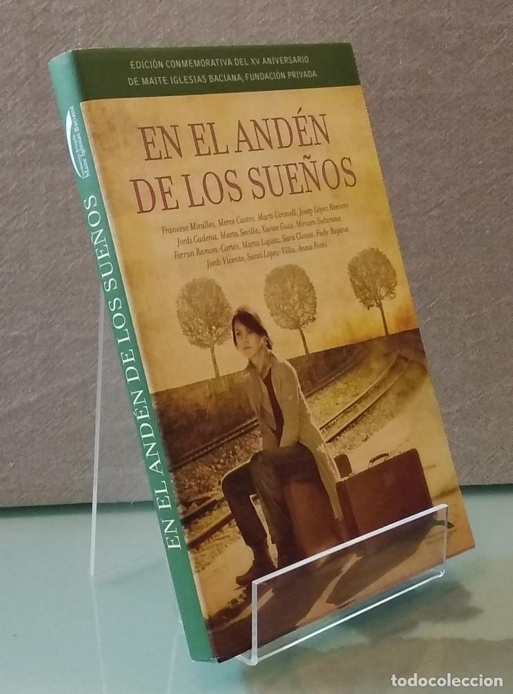Libros: En el and&eacute;n de los sue&ntilde;os - vvaa - Foto 1