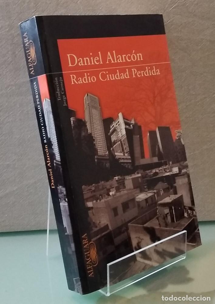 Libros: Radio Ciudad Perdida - Daniel Alarc&oacute;n - Foto 1