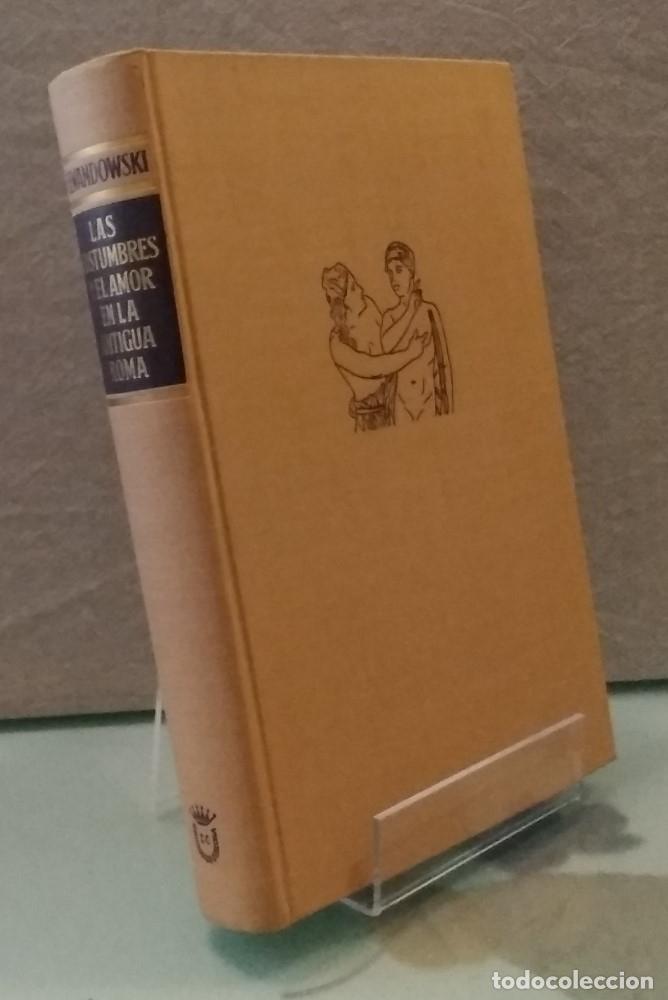 Libros: Las costumbres y el amor en la antigua roma - Herbert Lewandowski - Foto 1