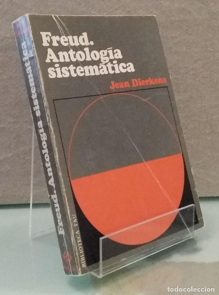 Libros: Freud, antolog&iacute;a sistem&aacute;tica - Jean Dierkens - Foto 1