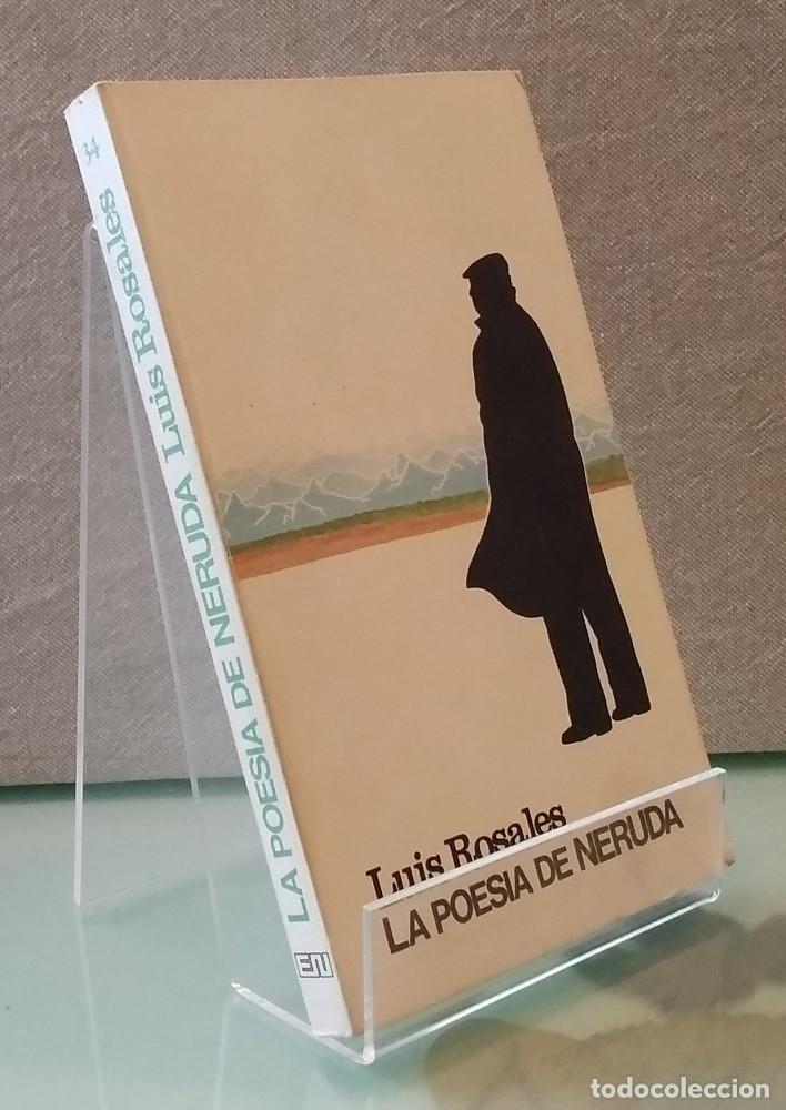 Libros: La poes&iacute;a de Neruda - Luis Rosales - Foto 1