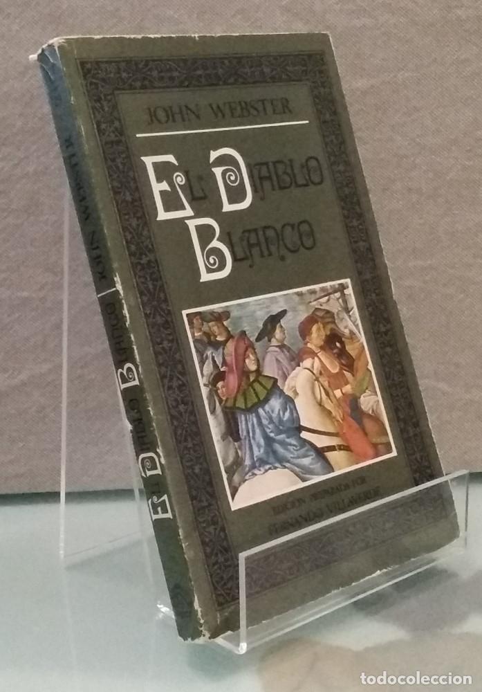 Libros: El diablo blanco - John Webster - Foto 1