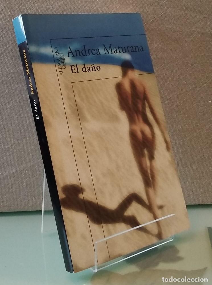 Libros: El da&ntilde;o - Andrea Maturana - Foto 1