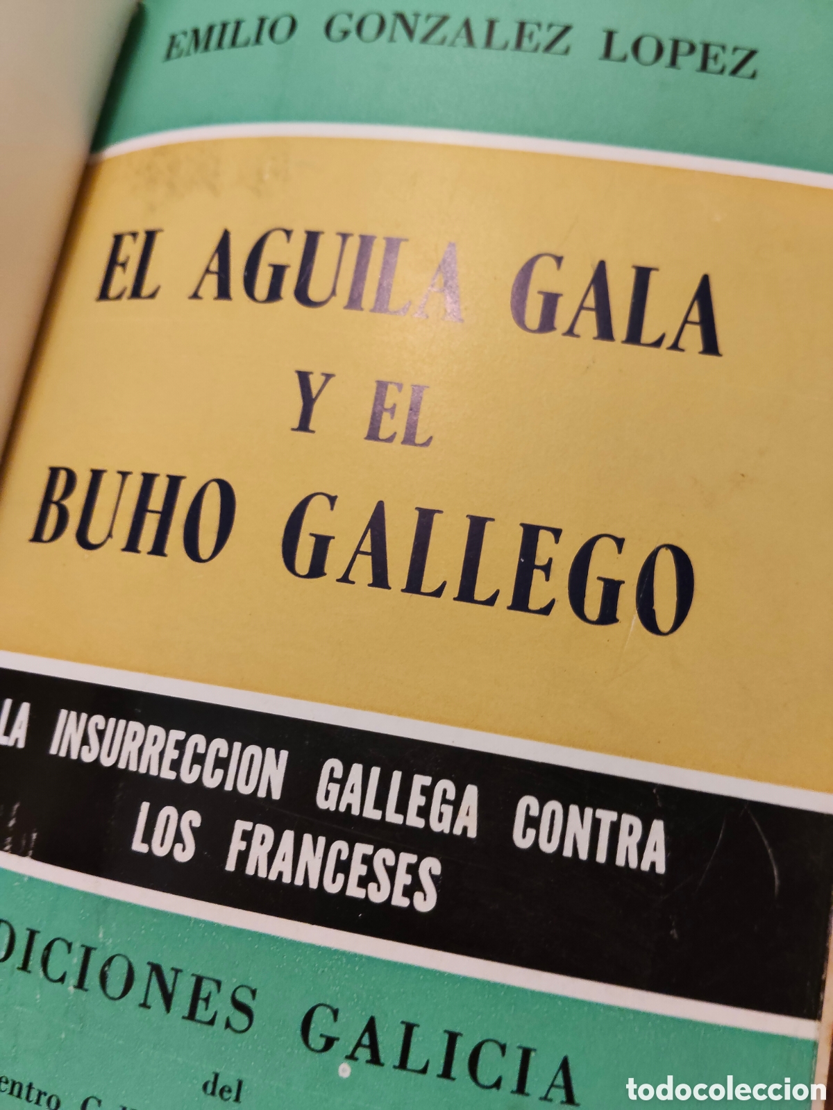 Libros: El &Aacute;guila Gala y el b&uacute;ho Gallego - Foto 3