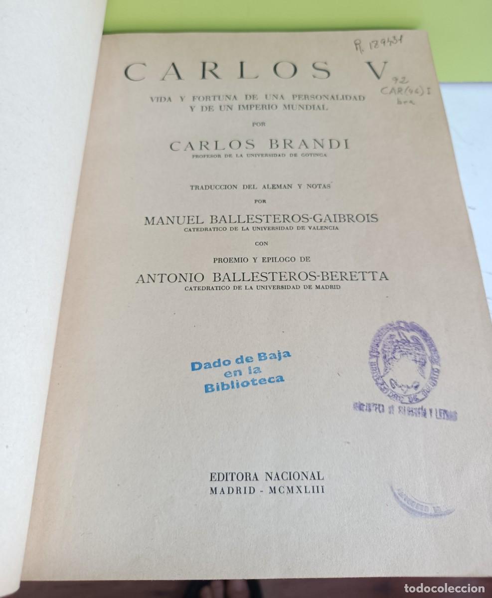 Libros: Carlos V, Karl Brandi, Editora Naciona - Foto 3