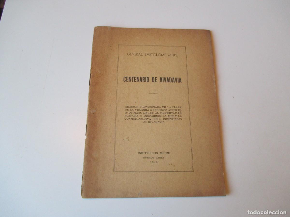 Libros: GENERAL BARTOLOME MITRE Centenario de Rivadavia W35652 - Foto 1