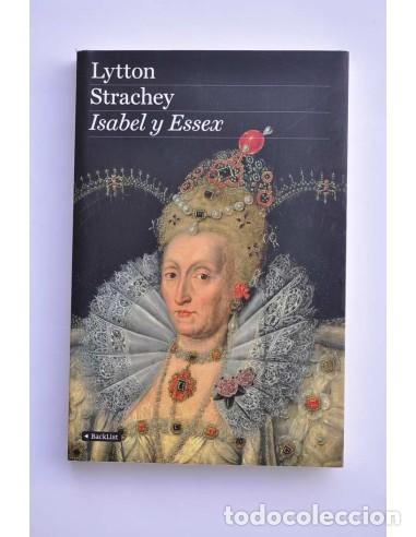 Libros: Isabel y Essex - STRACHEY, Lytton - Foto 1