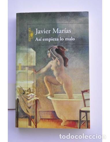 Libros: As&iacute; empieza lo malo - MAR&Iacute;AS, Javier - Foto 1