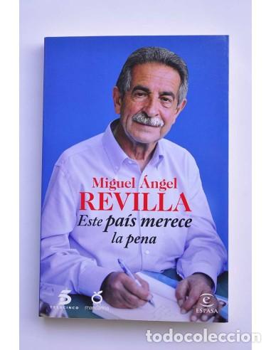 Libros: Este pa&iacute;s merece la pena - REVILLA, Miguel &Aacute;ngel - Foto 1
