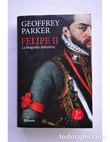 Libros: Felipe II. La biograf&iacute;a definitiva - Foto 1
