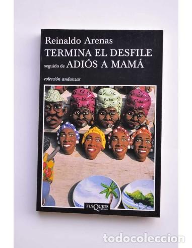 Libros: Termina el desfile, seguido de Adi&oacute;s a mam&aacute; - Foto 1