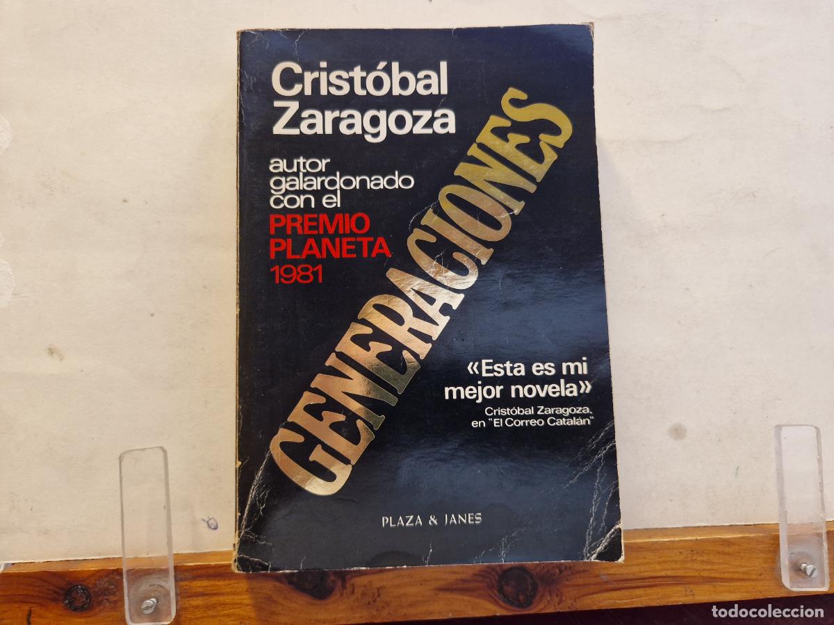 Libros: CRISOBAL ZARAGOZA. GENERACIONES. AUTOR GALARDONADO CON EL PREMIO PLANETA 1981