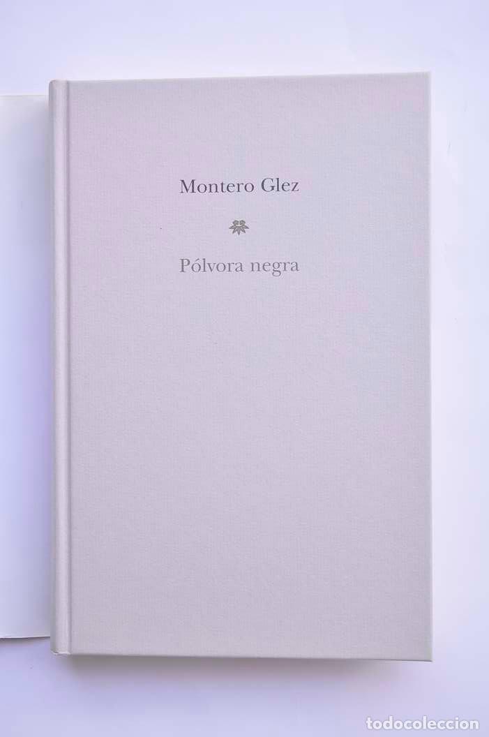 Libros: P&oacute;lvora negra - MONTERO GLEZ - Foto 2