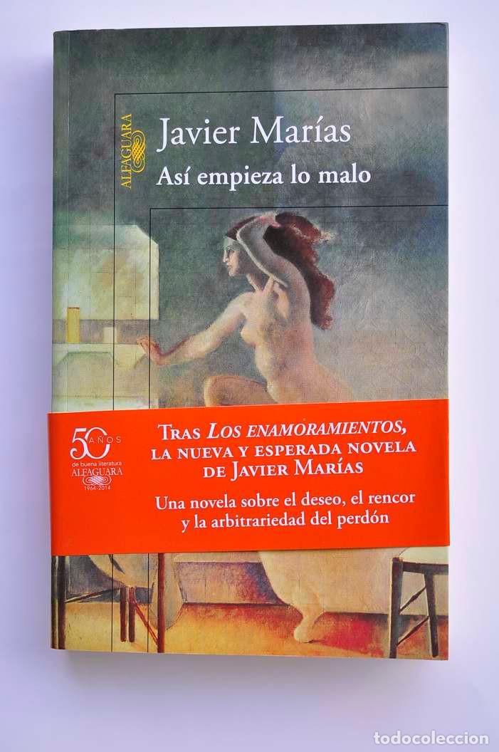 Libros: As&iacute; empieza lo malo - MAR&Iacute;AS, Javier - Foto 2