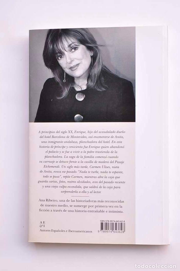 Libros: Todo se pasa - RIBERO, AnaDedicatoria aut&oacute;grafa de la autora - Foto 4