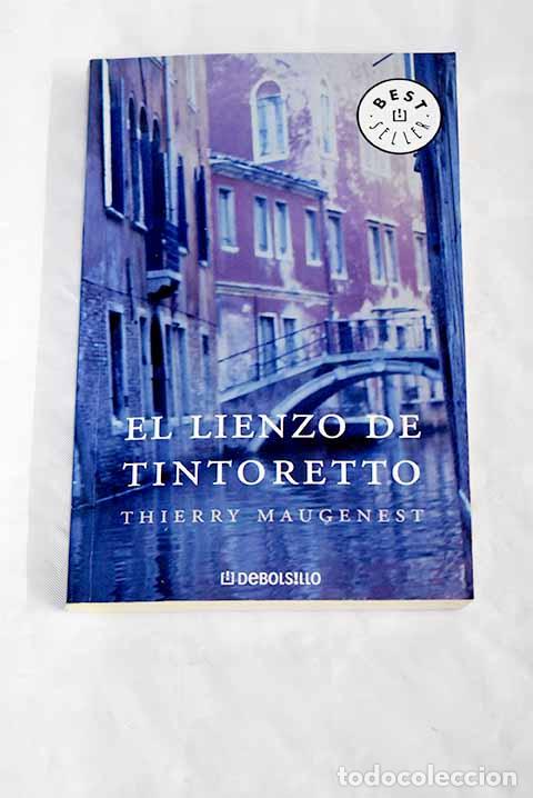 Libros: El lienzo de Tintoretto.- Maugenest, Thierry - Foto 1