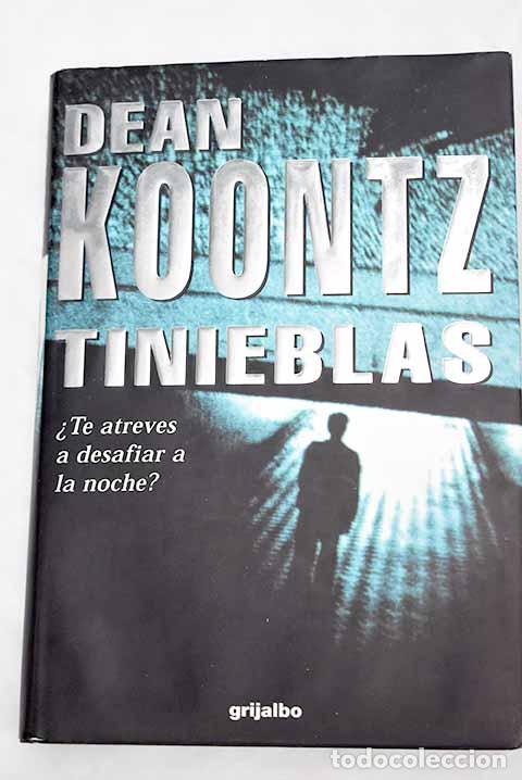 Libros: Tinieblas: Koontz, Dean R..- Koontz, Dean R. - Foto 1