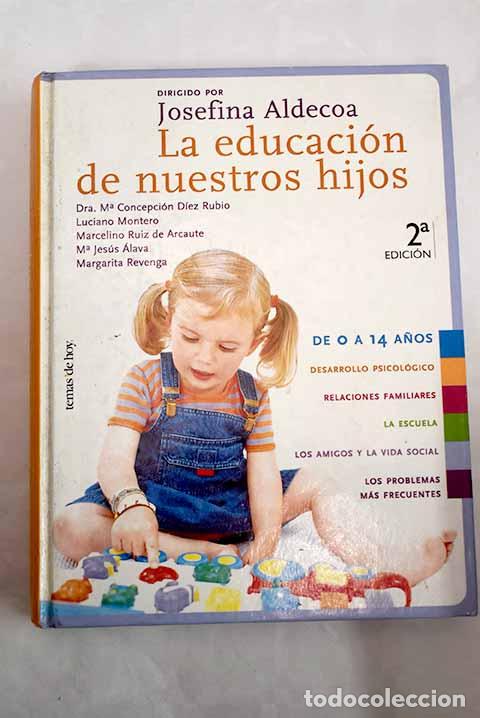 Libros: La educaci&oacute;n de nuestros hijos - Foto 1