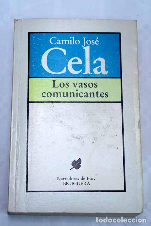 Libros: Los vasos comunicantes.- Cela, Camilo Jos&eacute; - Foto 1