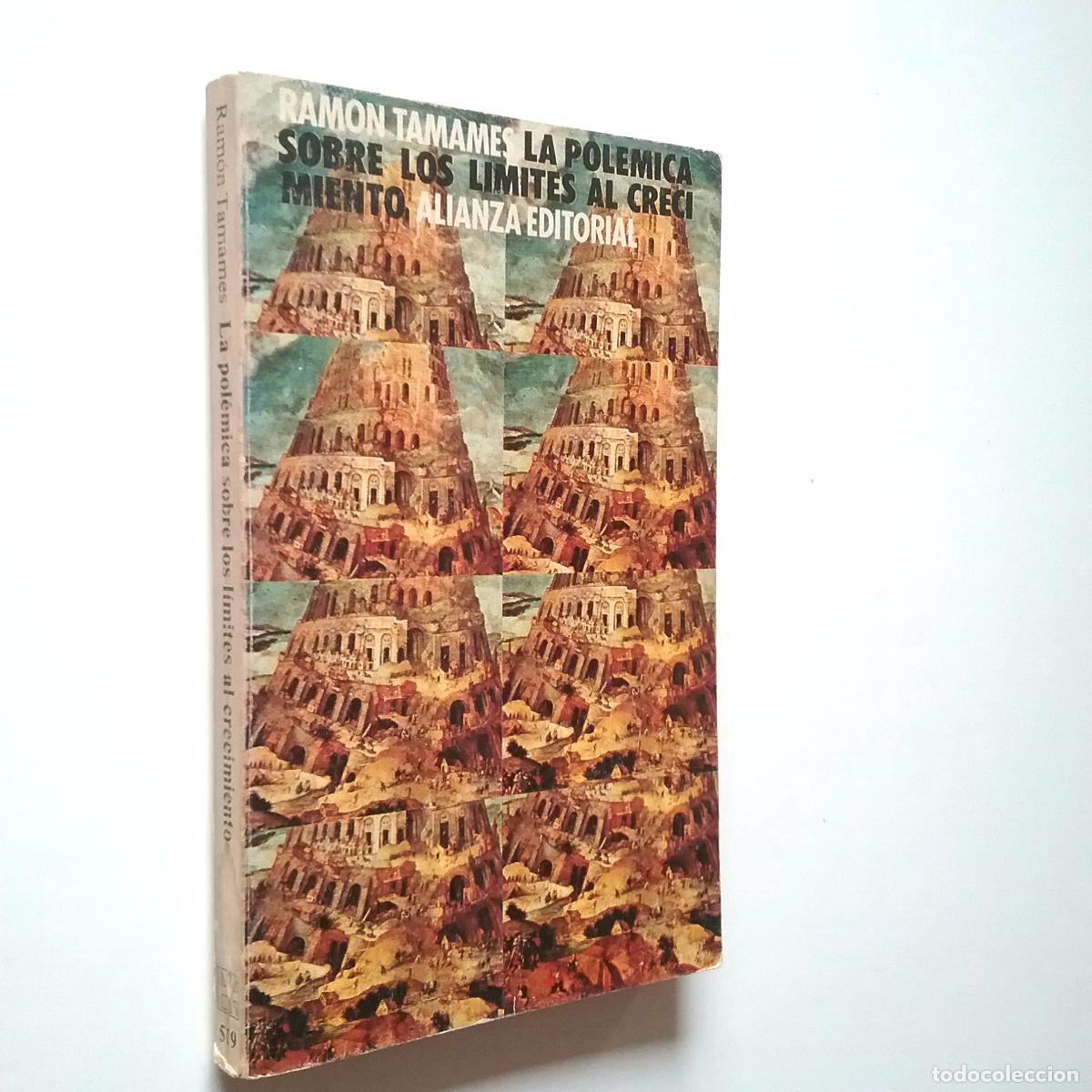 Libros: Ram&oacute;n Tamames - La pol&eacute;mica sobre los l&iacute;mites al crecimiento - Foto 1