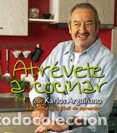 Libros: Atr&eacute;vete a Cocinar. - Argui&ntilde;ano, Karlos. - Foto 1