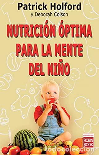 Libros: Nutrici&oacute;n &oacute;ptima para la mente del ni&ntilde;o - Foto 1