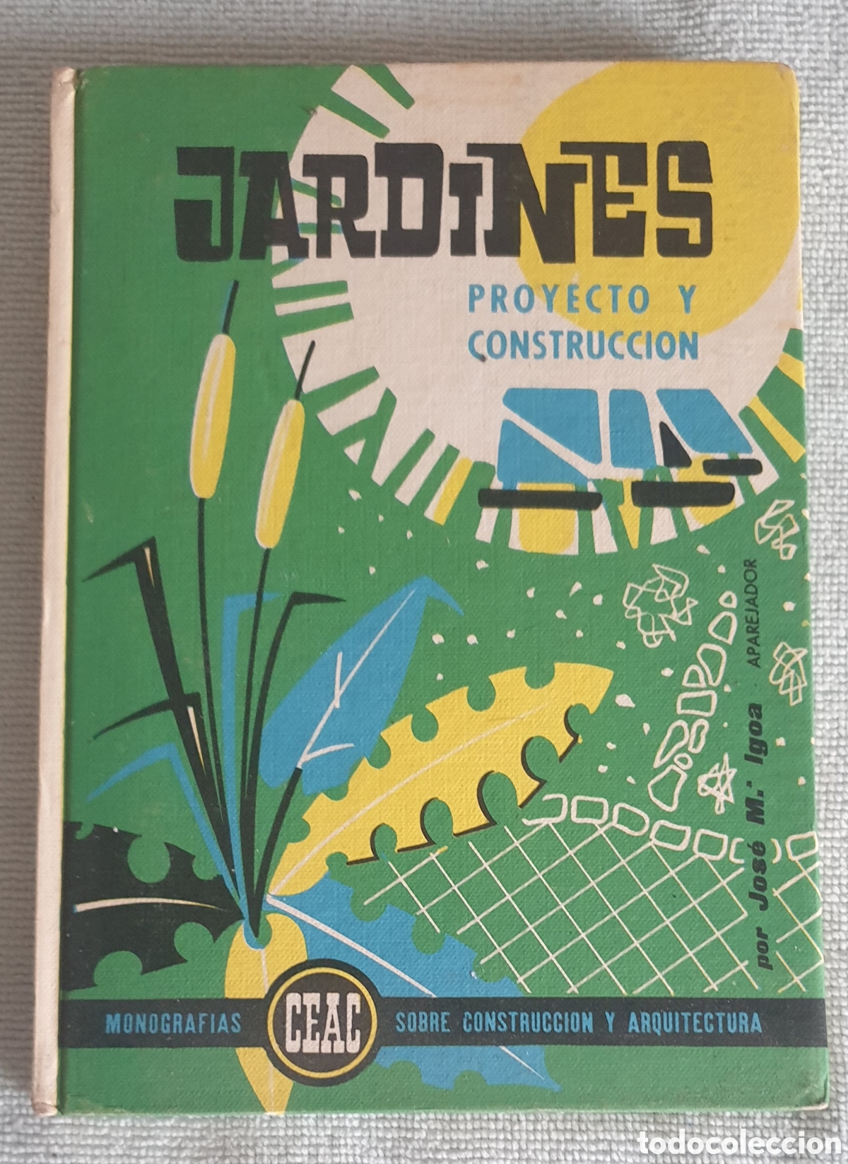 Libros: Jardines proyecto y construcci&oacute;n. - Foto 1