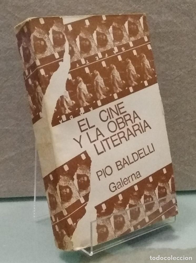 Livres: El cine y la obra literaria - Pio Baldelli