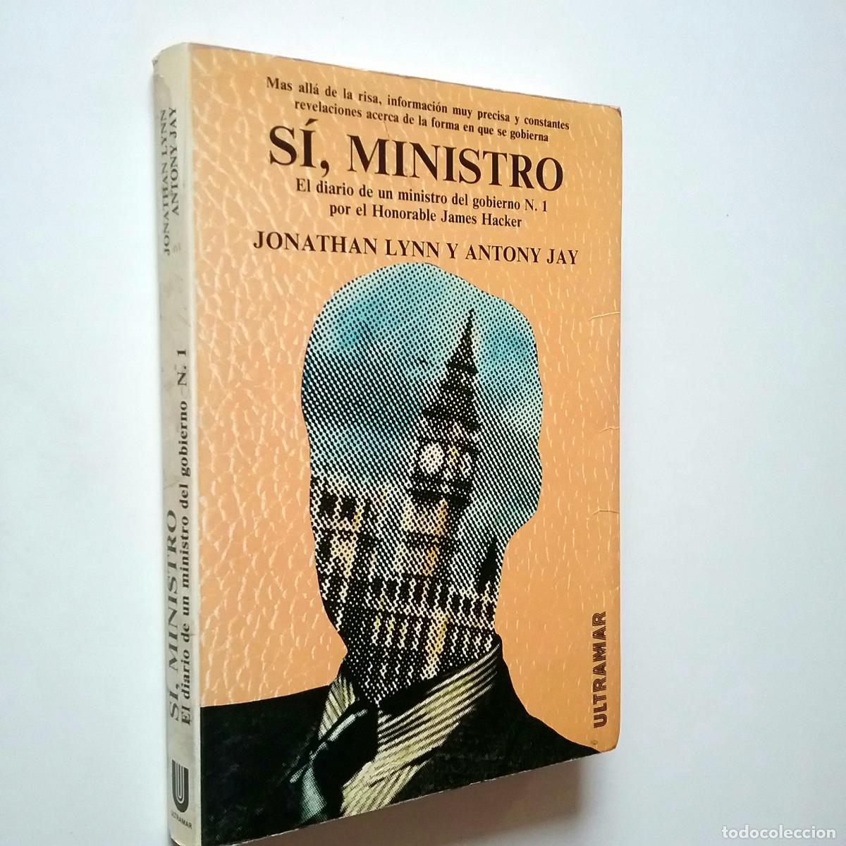 Libros: Jonathan Lynn y Antony Jay - S&iacute;, ministro. Tomo 1 (I) - Foto 1