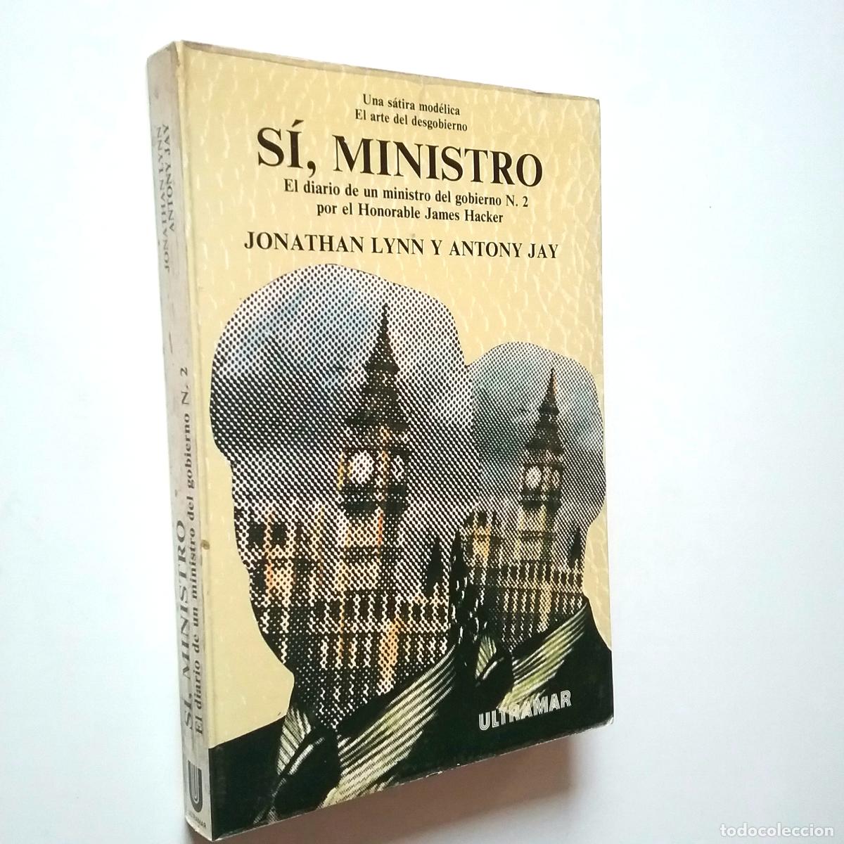 Libros: Jonathan Lynn y Antony Jay - S&iacute;, ministro. Tomo 2 (II) - Foto 1