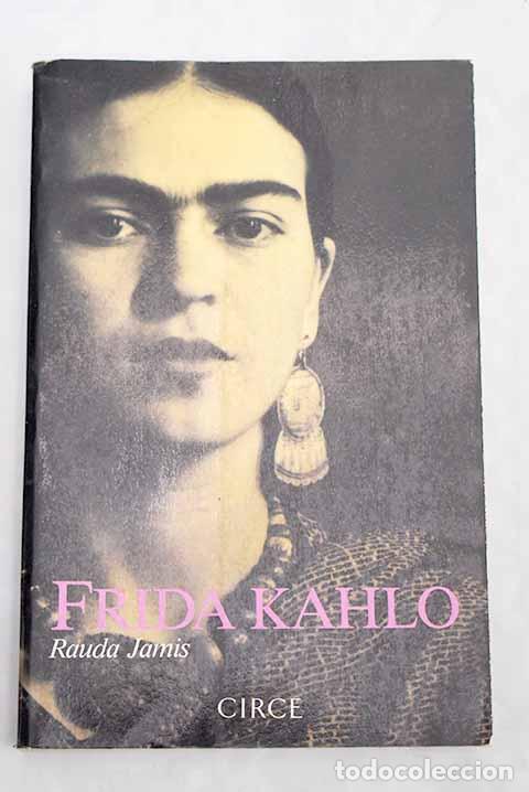Libros: Frida Kahlo: Jamis, Rauda.- Jamis, Rauda - Foto 1
