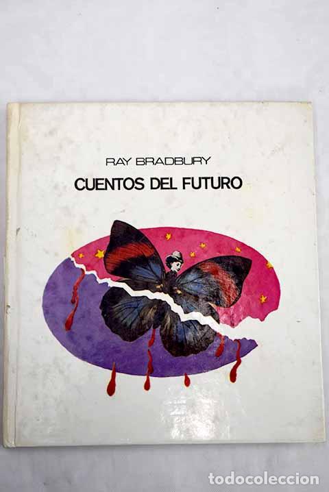 Libros: Cuentos del futuro: Bradbury, Ray.- Bradbury, Ray - Foto 1
