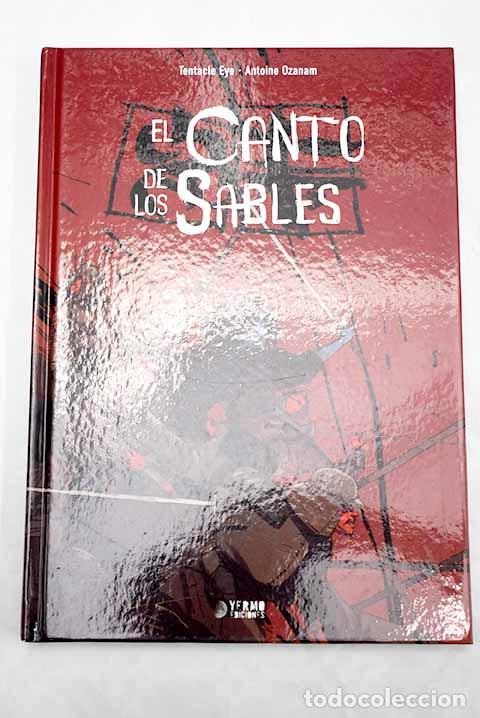 Libros: El canto de los sables.- Ozanam, Antoine - Foto 1