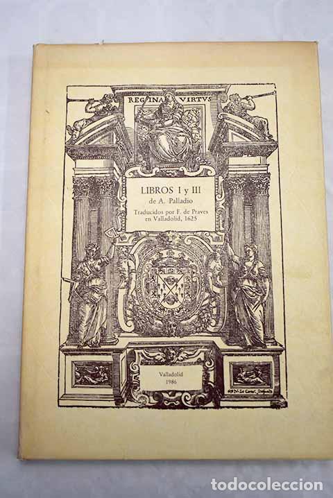Libros: Libros I y III: Palladio, Andrea.- Palladio, Andrea - Foto 1